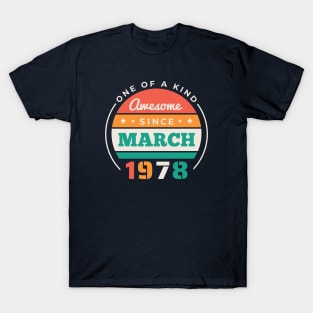 Retro Awesome Since March 1978 Birthday Vintage Bday 1978 T-Shirt